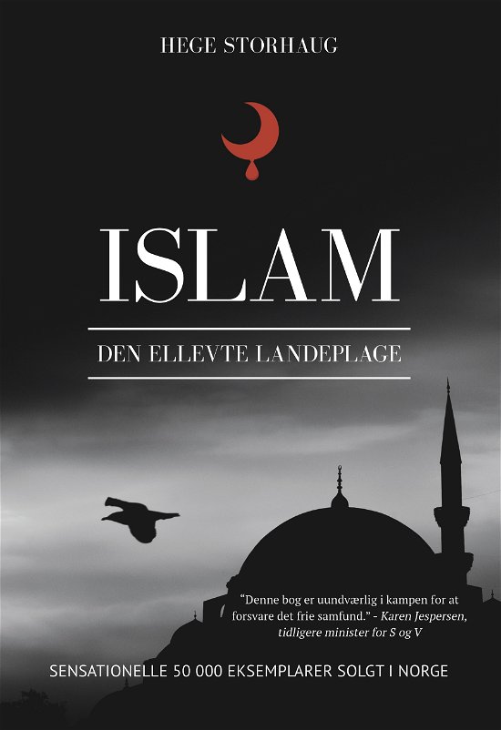 Cover for Hege Storhaug · Islam - den ellevte landeplage (Heftet bok) [1. utgave] (2017)