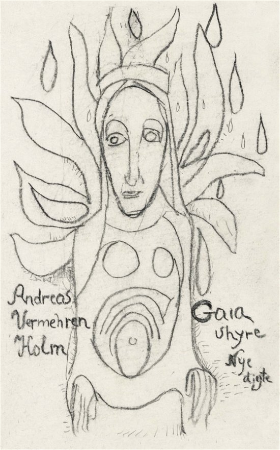 Cover for Andreas Vermehren Holm · Gaia uhyre (Hardcover Book) [1st edition] (2024)