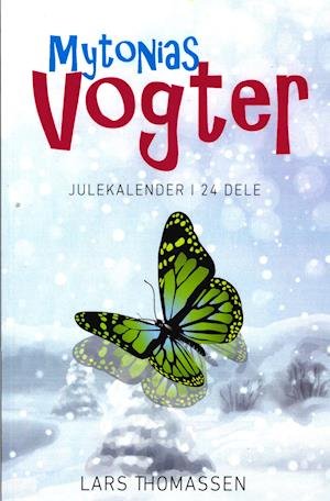 Cover for Lars Thomassen · Mytonias Vogter (Heftet bok) [1. utgave] (2017)