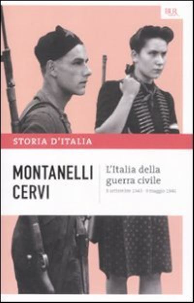 Cover for Indro Montanelli · L'Italia della guerra civile (8 settembre 1943-9 maggio 1946) (Paperback Book) (2012)