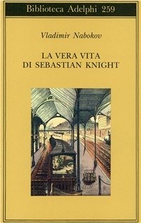 Cover for Vladimir Nabokov · La Vera Vita Di Sebastian Knight (Book)