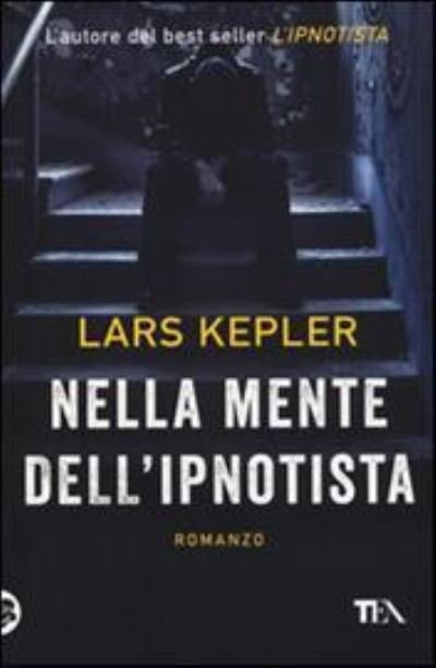 Cover for Lars Kepler · Nella mente dell'ipnotista (Paperback Bog) (2016)