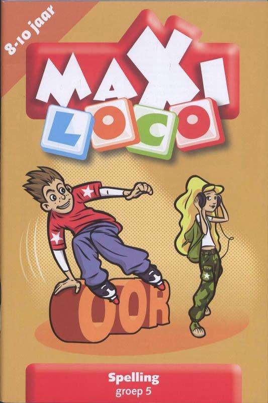 Cover for Loco · Maxi Loco - Spelling groep 5 (8-10) (Book)