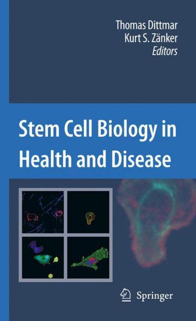 Thomas Dittmar · Stem Cell Biology in Health and Disease (Hardcover Book) [2010 edition] (2009)