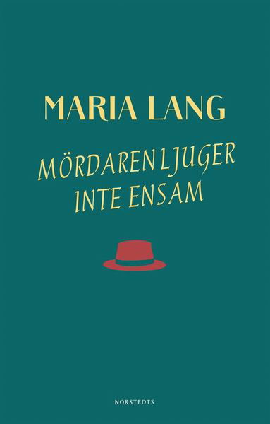 Cover for Maria Lang · Maria Lang: Mördaren ljuger inte ensam (Bok) (2018)