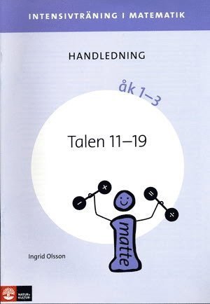 Cover for Ingrid Olsson · Intensivträning i matematik: Intensivträning ma åk 1-3 Talen 11-19 Lhl (Bok) (2015)