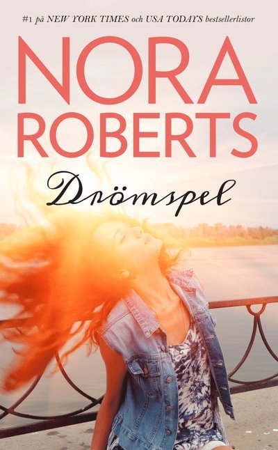 Cover for Nora Roberts · Drömspel (Bok) (2018)
