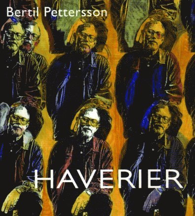 Cover for Bertil Pettersson · Haverier (Book) (2006)