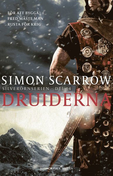 Silverörnserien: Druiderna - Simon Scarrow - Książki - Historiska Media - 9789175454399 - 24 marca 2017