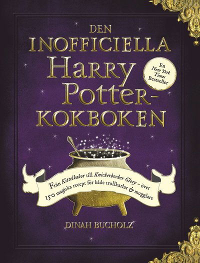 Cover for Dinah Bucholz · Den inofficiella Harry Potter-kokboken (Bound Book) (2018)