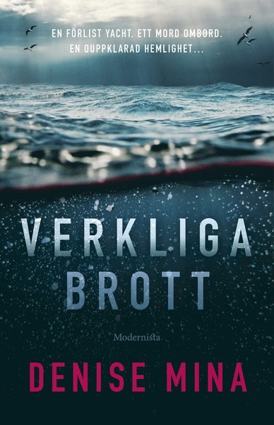 Cover for Denise Mina · Verkliga brott (Gebundesens Buch) (2020)