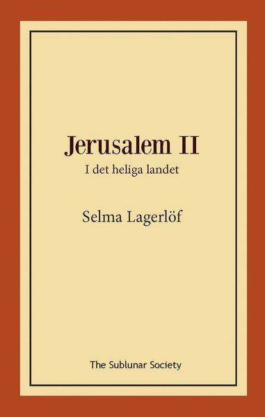 Cover for Selma Lagerlöf · Jerusalem II: i det heliga landet (Bok) (2019)
