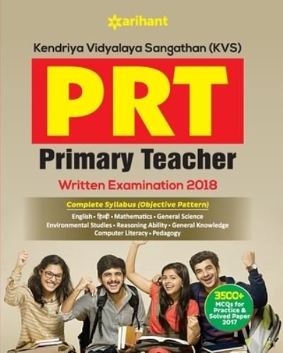 Kendriya Vidyalaya Sangathan (Kvs) Prt Primary Teacher Written Examination 2018 -  - Books - Arihant Publishers - 9789313166399 - October 25, 2018