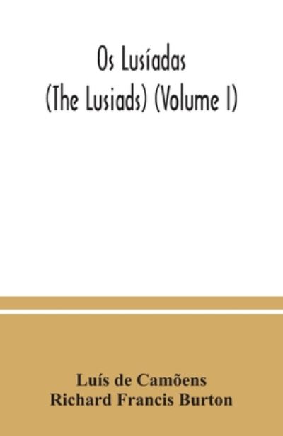 Os Lusadas - Lus de Camens - Bøger - Alpha Editions - 9789354037399 - 10. juli 2020