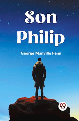 Cover for Manville Fenn George · Son Philip (Edition2023) (Paperback Book) (2023)