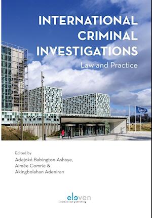 Cover for Adejoke Babington-Ashaye · International Criminal Investigations: Law and Practice (Paperback Book) (2019)