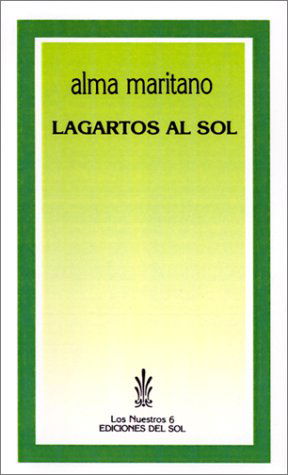 Cover for Alma Maritano · Lagartos Al Sol (Nuestros) (Spanish Edition) (Paperback Book) [Spanish edition] (1990)