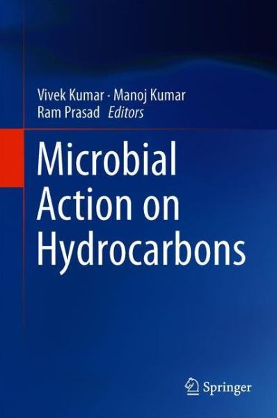 Cover for Microbial Action on Hydrocarbons (Hardcover Book) [1st ed. 2018 edition] (2019)