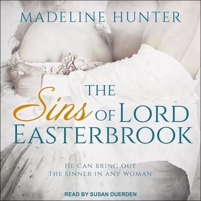 Cover for Madeline Hunter · The Sins of Lord Easterbrook Lib/E (CD) (2021)