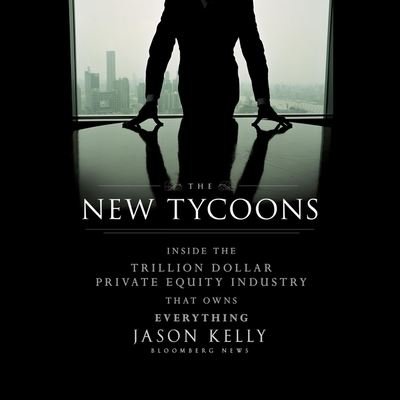 Cover for Jason Kelly · The New Tycoons Lib/E (CD) (2020)