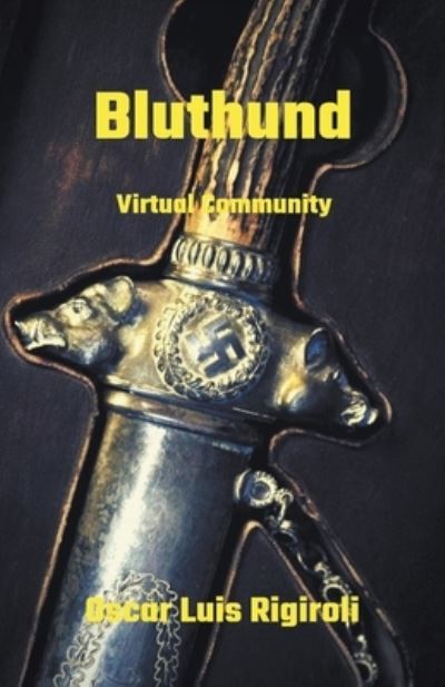 Cover for Oscar Luis Rigiroli · Bluthund- Virtual Community (Paperback Book) (2016)