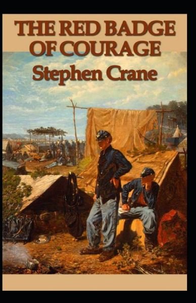 Cover for Stephen Crane · The Red Badge of Courage Annotated (Paperback Bog) (2021)