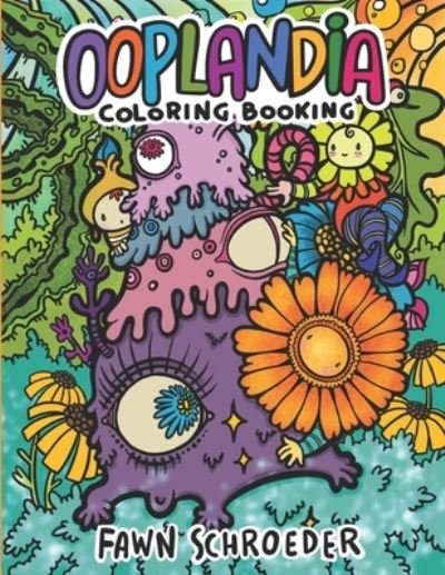 Cover for Fawn Schroeder · Ooplandia Coloring Book (Paperback Bog) (2021)