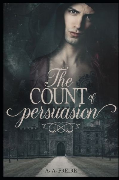 Cover for A a Freire · The Count of Persuasion (Pocketbok) (2021)