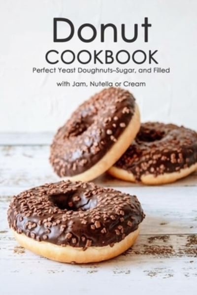 Cover for Lavonne Davis · Donut Cookbook (Taschenbuch) (2021)