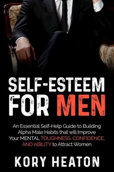 Cover for Kory Heaton · Self-Esteem for Men (Paperback Book) (2020)