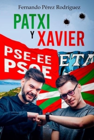 Cover for Fernando Perez Rodriguez · Patxi y Xavier (Paperback Book) (2020)