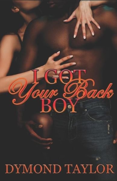 Cover for Dymond Taylor · I Got Your Back Boy (Paperback Book) (2020)