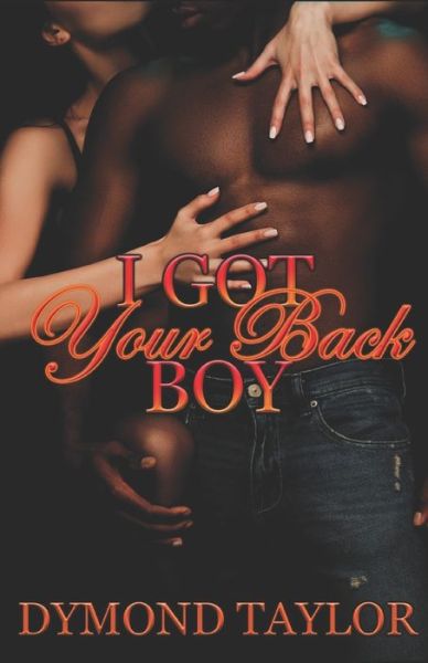 Cover for Dymond Taylor · I Got Your Back Boy (Pocketbok) (2020)