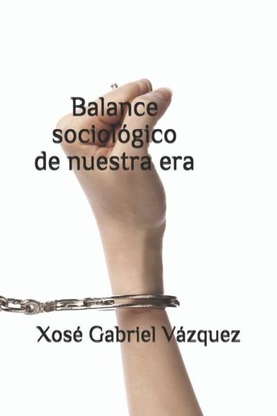 Cover for Xosé Gabriel Vázquez · Balance Sociologico (Pocketbok) (2020)