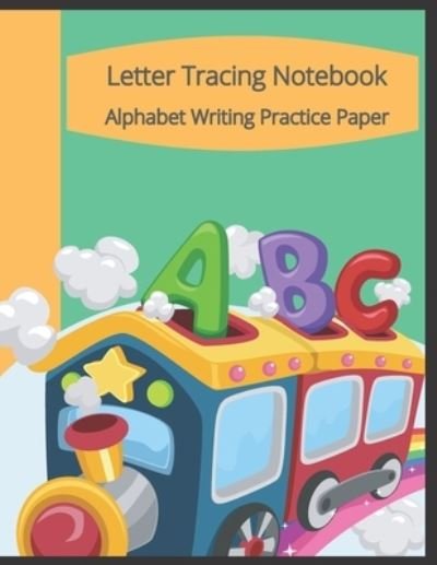 Cover for Skhoolmate Publishing · Letter Tracing Notebook, Alphabet Writing Practice Paper (Paperback Book) (2020)