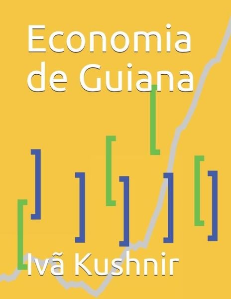 Cover for IVa Kushnir · Economia de Guiana (Paperback Book) (2021)
