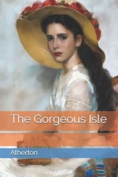 Cover for Atherton · The Gorgeous Isle (Paperback Book) (2021)
