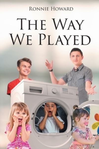 Cover for Ronnie Howard · The Way We Played (Paperback Book) (2022)