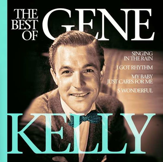 Best of Gene Kelly - Kelly Gene - Musiikki - Zyx - 0090204656400 - perjantai 7. kesäkuuta 2019