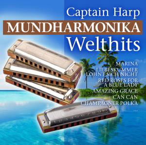 Captain Harp · Mundharmonika Welthits (CD) (2009)