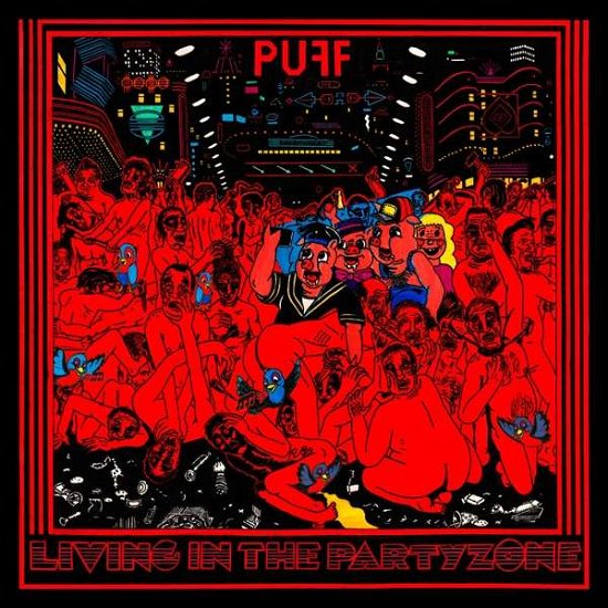 Cover for Puff · Living In The Partyzone (LP) (2016)