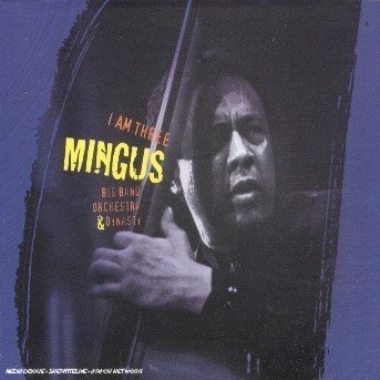 Cover for Mingus Big Band · I Am Three (CD) (2008)