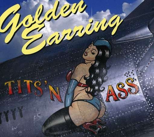 Cover for Golden Earring · Tits 'n Ass (CD) [Digipak] (2013)