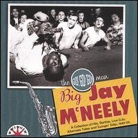 Cover for Big Jay Mcneely · Go! Go! Go! Man (CD) (2007)