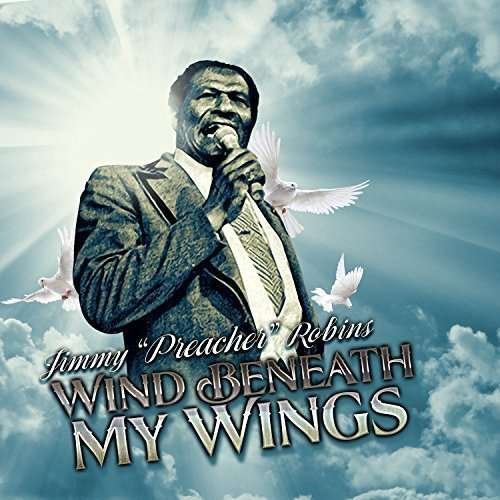 Cover for Jimmy Robins · Wind Beneath My Wings (CD) (2016)