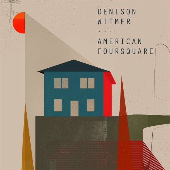 Cover for Denison Witmer · American Foursquare (LP) (2022)