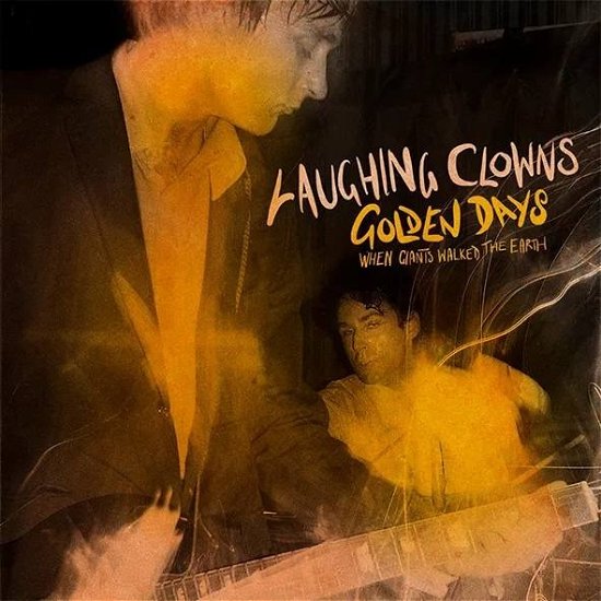 Cover for Laughing Clowns · Golden Days - When Giants Walked The Earth (LP) (2021)