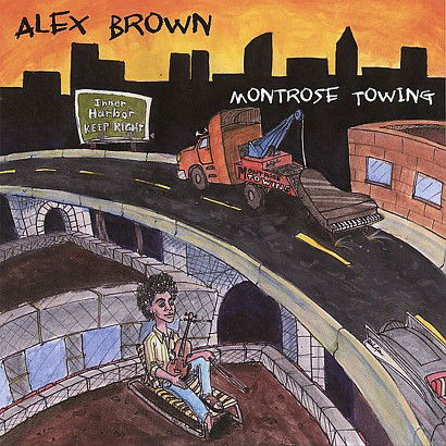 Cover for Alex Brown · Montrose Towing (CD) (2006)