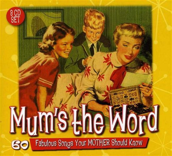 Mums The Word - 60 Fabulous - Various Artists - Music - BIG 3 - 0805520130400 - March 14, 2011