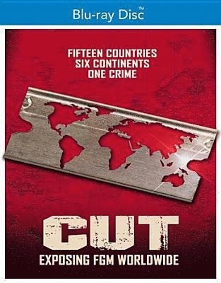 Cover for Cut: Exposing Fgm Worldwide [e (Blu-ray) (2019)